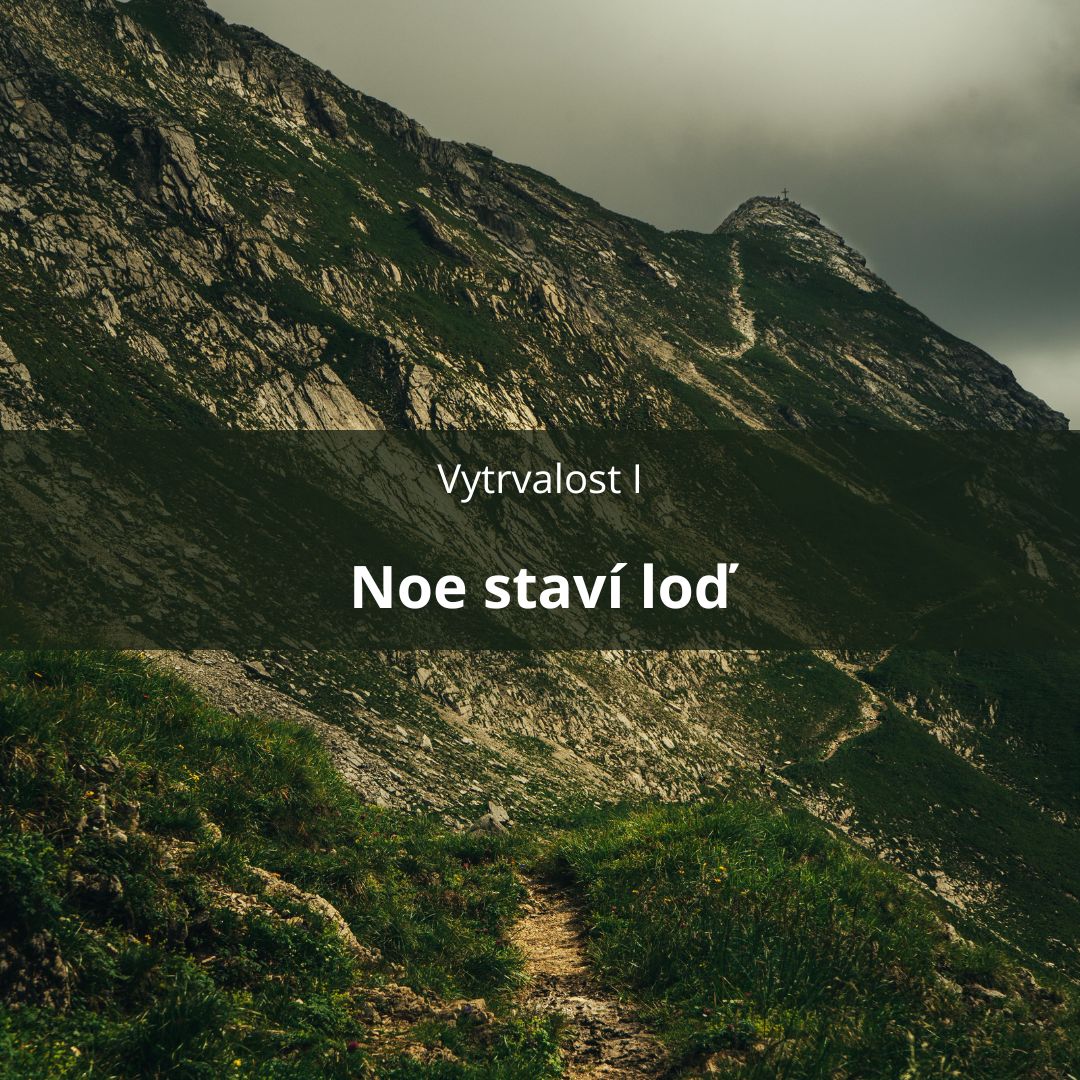 59 – Vytrvalost I – Noe staví loď episode artwork